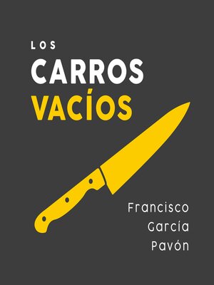 cover image of Los carros vacíos